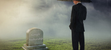 Google Authorship is Dead: What’s Missing and How to Fix It.
