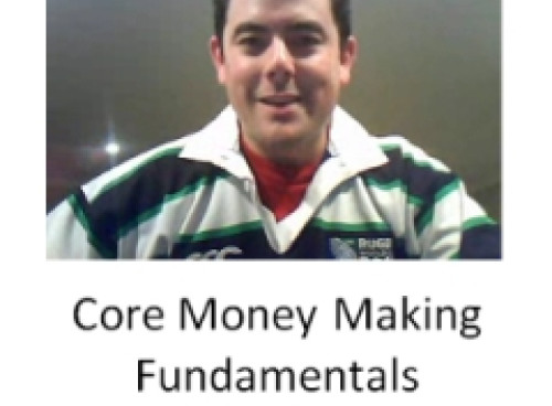 Personal Video: My Core Money-making Fundamentals